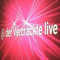 @der Vercrackte live